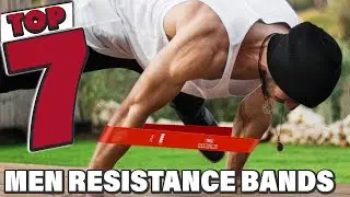 7 Best Resistance Bands for Men: Unleash Your Strength and Power!