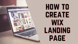 HOW TO CREATE WIX LANDING PAGE 2022 | Wix Tutorial 2022