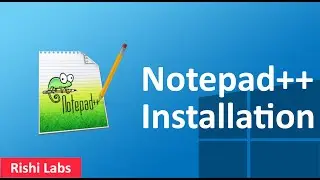 How to install Notepad++ on Windows 11