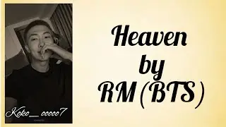 namjoon (BTS) _RM _ Heaven _easy lyrics _BTS easy lyrics 💜