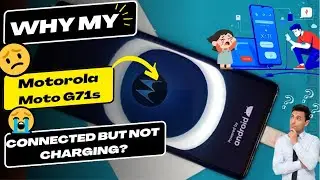 Why is my Motorola Moto G71s connected but not charging - Motorola charging port replacement