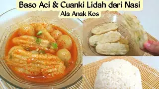 Resep baso aci & cuanki lidah KW dari nasi ala anak kos