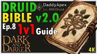 Druid Bible 1v1 Guide - Dark & Darker