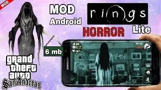 GTA San Andreas Rings Lite Horror Mod Android by AndroKaran