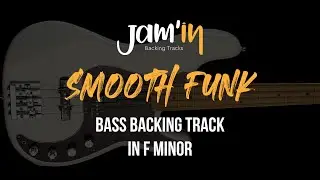 Smooth Funk Bass Backing Track in F Minor