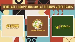 cara membuat desain logo usaha makanan pisang coklat / piscok menggunakan template di canva