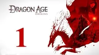 Dragon Age: Origins - Часть 1