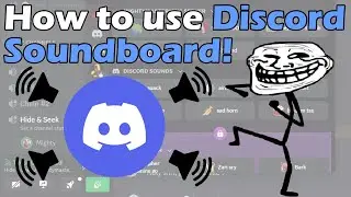 How to use Discord Soundboard to Play Sound Effects Through your Microphone!