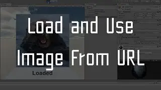 Unity How to : Load Image from WebLink or URL