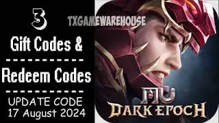 MU: Dark Epoch | New Redeem Codes 17 August 2024 | Gift Codes - How to Redeem Code