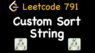 Leetcode 791: Custom Sort String