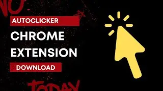 Auto Clicker For Chrome: Download AutoClicker Chrome Extension (Free)