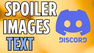 Discord : How to Spoiler Text and Image on Discord  (2024)