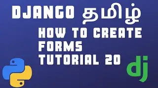 How to create forms in django | Tamil | tutorial 20