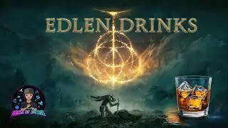 Elden Drinks: First Time in the Lands Between | Drunk Souls Series 🍻 - Episode 5