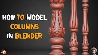 How To Model Columns In Blender