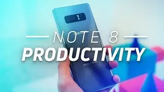 5 Reasons the Note 8 is Best for Productivity