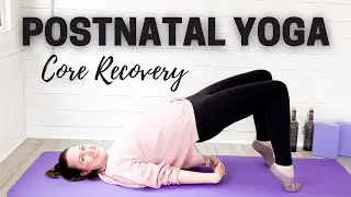 POSTNATAL YOGA FOR CORE RECOVERY | Postpartum Core Recovery Yoga Flow | LEMon Yoga