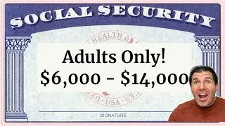 Adults Only! $6,000 - $14,000 Monthly Low Income Payments