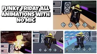 [UPDATED] FUNKY FRIDAY ALL ANIMATIONS WITH NO MIC | FUNKY FRIDAY ALL NO MIC ANIMATIONS