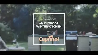 How to create an outdoor winter kitchen / Cuprinol Garden Shades