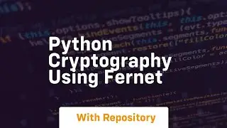 Python cryptography using fernet