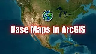 How to Add Basemaps in ArcGIS (ArcMap)