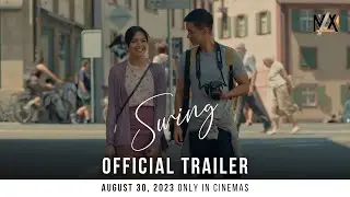 'Swing' Official Trailer | Jane Oineza | RK Bagatsing | Mavx Productions