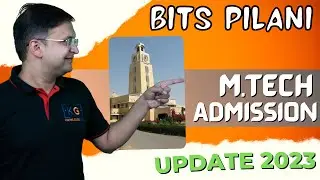 BITS Pilani Admissions 2023 | Post GATE 2023 Counselling