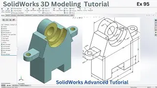 Master SolidWorks: Advanced 3D Modeling Techniques