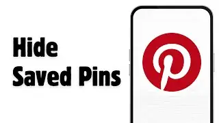 How to Hide Saved Pins on Pinterest (2024) | Manage Your Pinterest Privacy