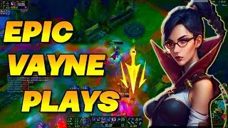 Vayne Montage 10 - BEST VAYNE PLAYS | League Of Legends