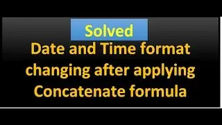 Date and Time format changing in Concatenate formula (Concatenate Date & Time)