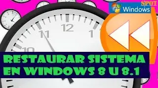 Cómo restaurar el sistema en Windows 8 u 8.1