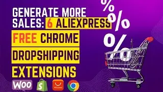 6 Best Free Aliexpres Dropshipping Chrome Extensions For Woocmmerce and Shopify Stores