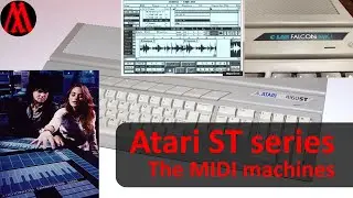 Atari ST - the MIDI computer: models, Cubase, C-Lab, music hardware