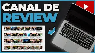 Como Fazer um Canal de Video Review Afiliado no Youtube