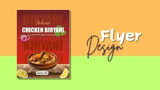 Delicious Chicken Biryani || Flyer Design || CoralDRAW