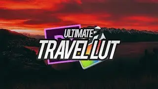 BEST Travel Video LUT 2019 | Premiere Pro, Final Cut Pro, ect