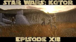 Star Wars: KOTOR - I Will Be Your Doom - Part 13