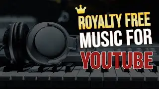 Get Royalty free music and sound effects from YouTube