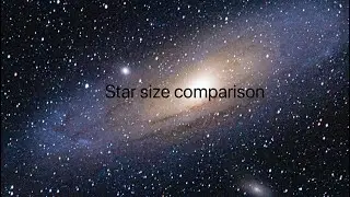 Star size comparison  animation with diameter - biggest to smallest | SSA