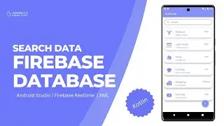 Search Data in RecyclerView using Firebase Realtime Database in Android Studio | Kotlin