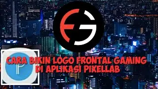 CARA MEMBUAT LOGO YOUTUBE FRONTAL GAMING || TUTORIAL PIXELLAB