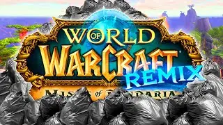 Pandaria Remix Is ​​Worse Than You Think....