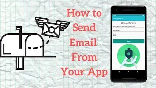 Android Email Intent Tutorial - How to Send Email From Within Your App