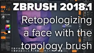 04.  Retopologizing a face with the topology brush