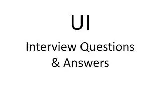 UI Interview Questions & Answers