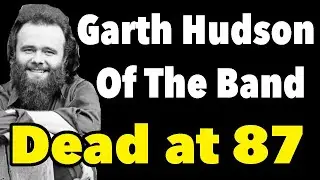 Garth Hudson, of The Band, Dead at 87