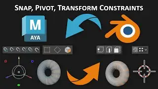 Maya and Blender: Snap, Pivot/Origin, and Transform Constraints